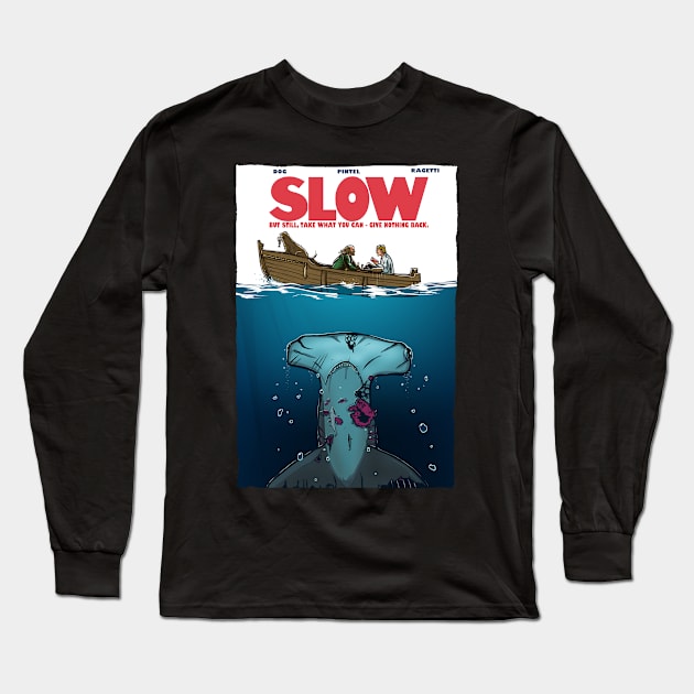 Slow Long Sleeve T-Shirt by AndreusD